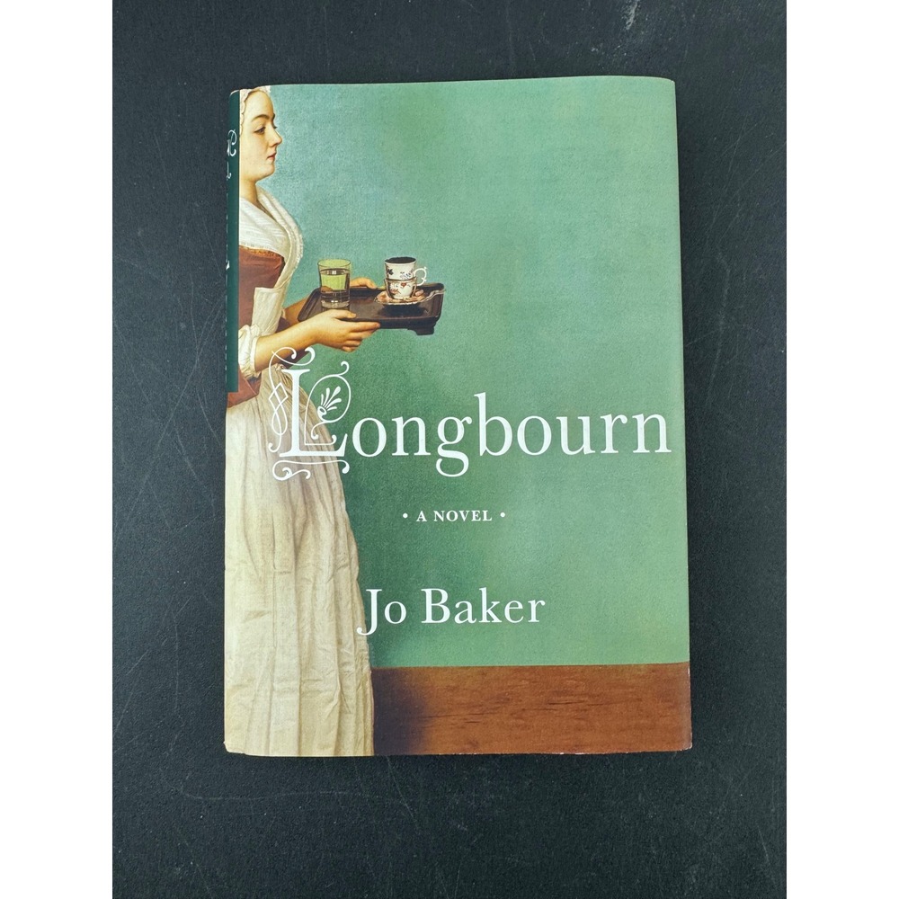Longbourn Jo Baker HC DJ 2013 First US Edition Pride and Prejudice Retelling‎